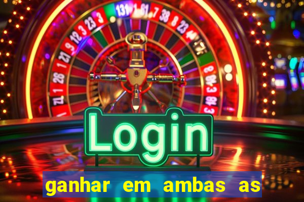 ganhar em ambas as partes do jogo